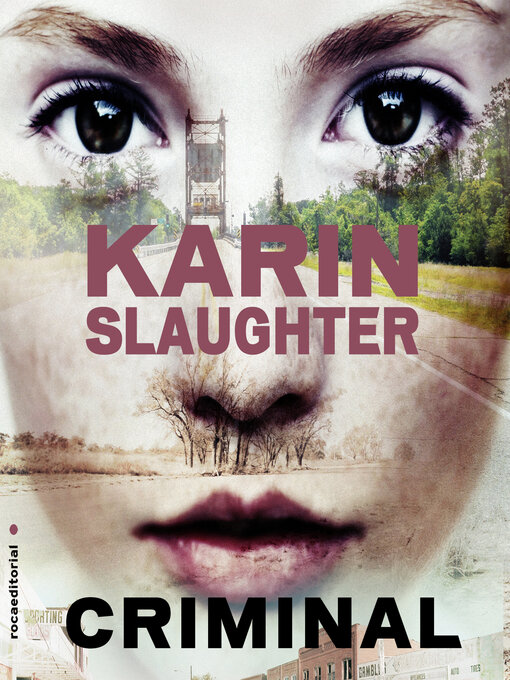 Title details for Criminal by Karin Slaughter - Available